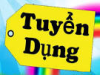 TUYỂN DỤNG NHÂN SỰ BIẾT TIẾNG TRUNG